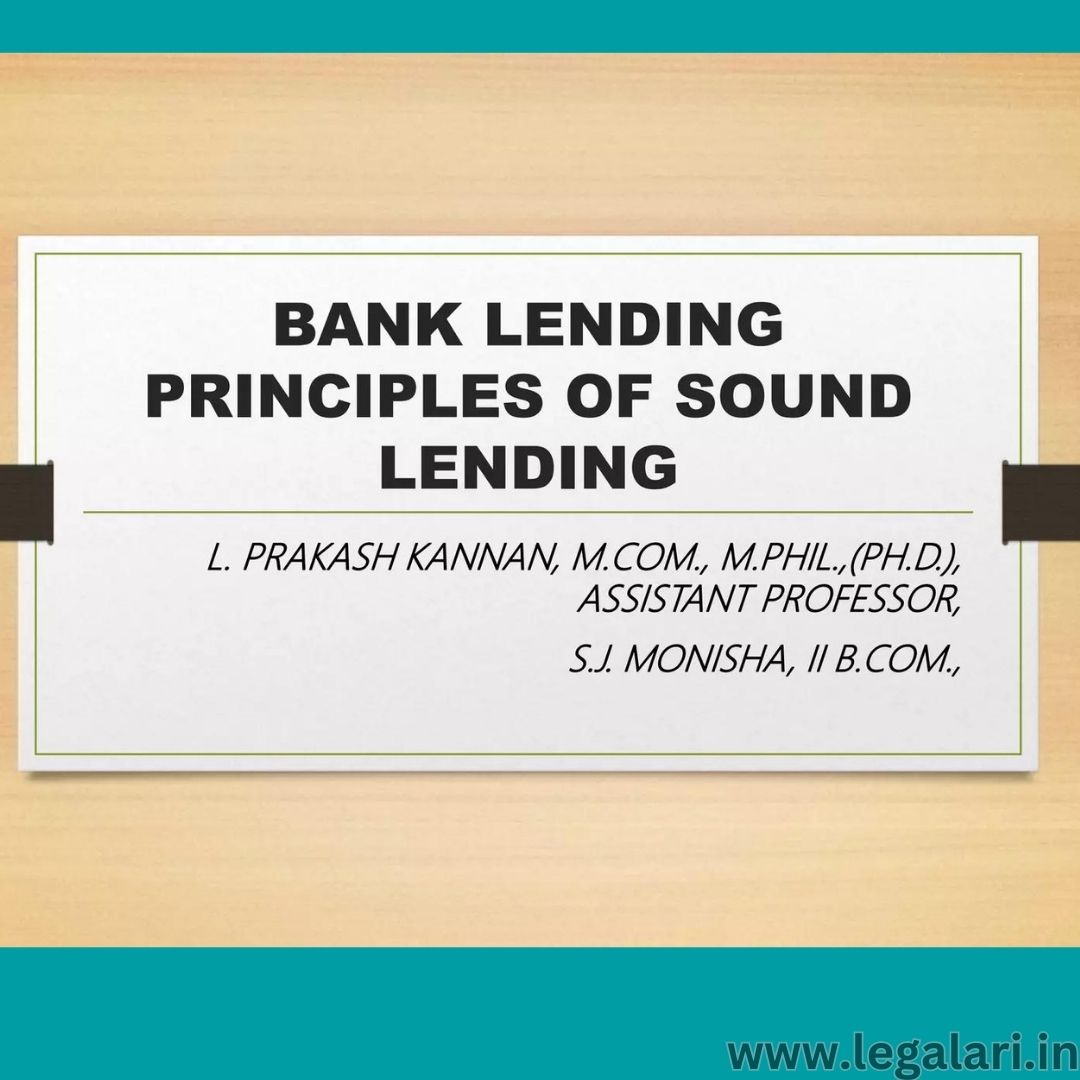 5 Important Principles Followed by the Banks for Lending Money